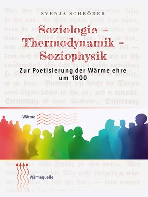 cover image of Soziologie + Thermodynamik = Soziophysik